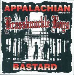 Brassknuckle Boys : Appalachian Bastard